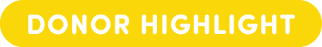 DONOR HIGHLIGHT
